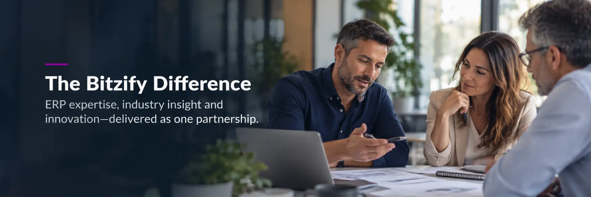The Bitzify Difference — ERP expertise, industry insight and innovation, delivered as one partnership.
